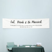 Banderoles Eat Drink Be Married Modern Black Script Mariage (Salon professionnel)