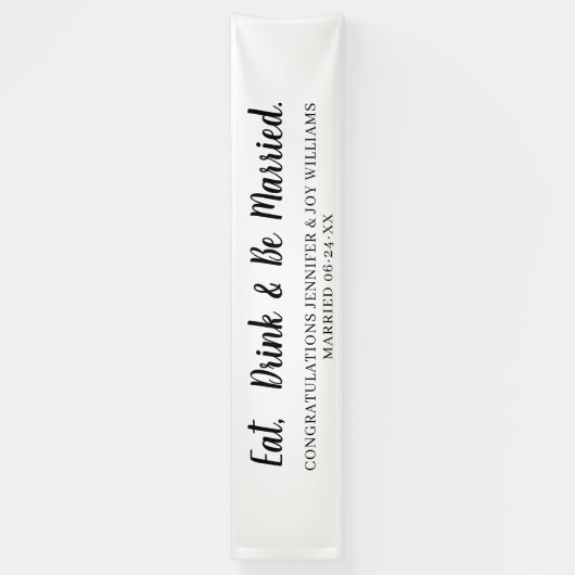 Banderoles Eat Drink Be Married Modern Black Script Mariage (Vertical)