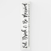 Banderoles Eat Drink Be Married Modern Black Script Mariage (Vertical)