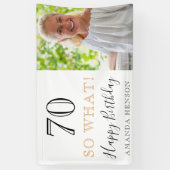 Banderoles Elegant Funny 70 So What 70th Birthday Photo (Vertical)