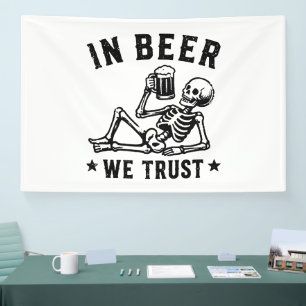 Banderoles En bière, nous avons confiance squelette rafraîchi