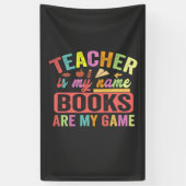 Banderoles Enseignant Est Mon Nom Livres Sont Mon Jeu Drôle 1 (Vertical)