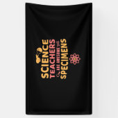 Banderoles Enseignants En Sciences Les Enseignants Sont Des S (Vertical)