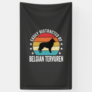 Banderoles Facilement distrait par le chien Tervuren belge