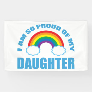 Banderoles Fier de ma fille Gay pride arc-en-ciel Parent
