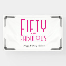 Banderoles Fifty and Fabulous Hot Pink Art Deco 50th Birthday