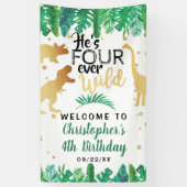 Banderoles Four Ever Wild Dinosaur Boys 4e anniversaire Bienv (Vertical)