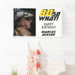Banderoles Funny 80 alors que Citer Photo 80th Birthday Party<br><div class="desc">Funny 80 alors que Citer Photo 80th Birthday Party Banner. Un texte motivant et drôle 80 Donc ce qui est génial pour une personne avec un sens de l'humour. Le texte est en jaune et noir. Ajoutez votre photo et personnalisez la bannière.</div>
