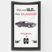 Banderoles Funny Not Old Classic Car 60e anniversaire (Vertical)