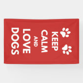 Banderoles Gardez le calme et aimez les chiens (Horizontal)