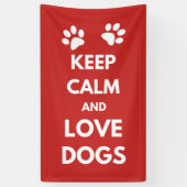 Banderoles Gardez le calme et aimez les chiens (Vertical)