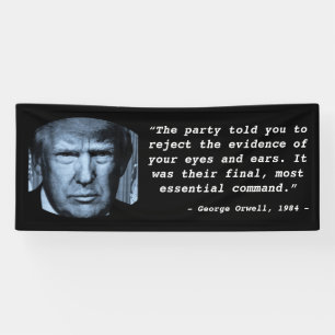 Banderoles George Orwell 1984 Citation Anti Trump Big Brother