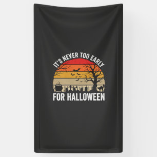 Banderoles Halloween Jamais Trop Tôt Vintage Coucher de solei