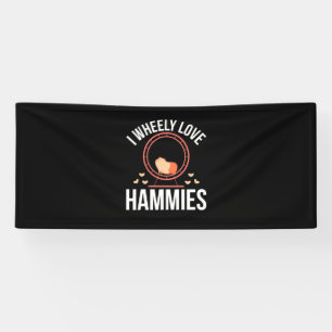 Banderoles Hamster I Wheely Love Hammies