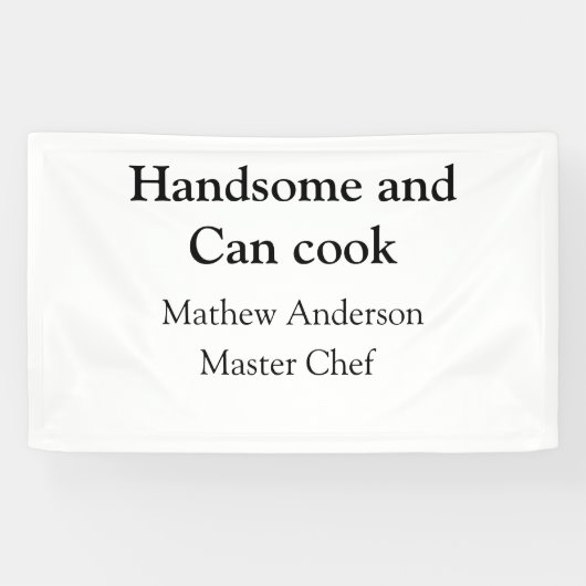 Banderoles Handsome et peut cuisiner ajouter nom maître chef  (Horizontal)