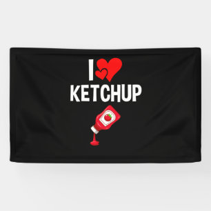 Banderoles I love Ketchup