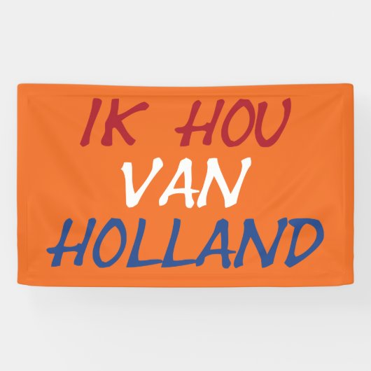 Banderoles Ik Hou Van Holland superposer ou bnrct (Horizontal)