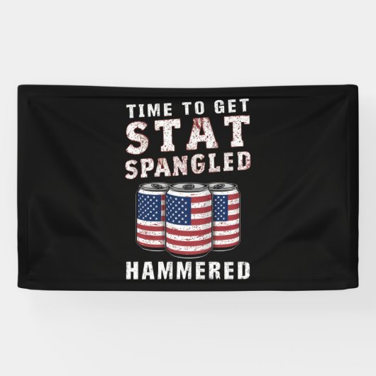 Banderoles Il Est Temps D'Obtenir Star Spangled Hammered Beer (Horizontal)