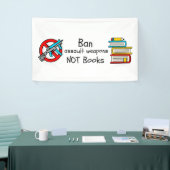 Banderoles Interdire les armes d'assaut et non les livres (Salon professionnel)