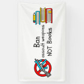 Banderoles Interdire les armes d'assaut et non les livres (Vertical)