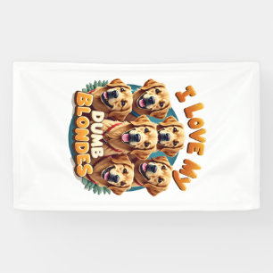 Banderoles J'adore mes Golden Retrievers Blondes Idiotes Vint