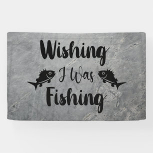 Banderoles J'aimerais pêcher une citation drôle