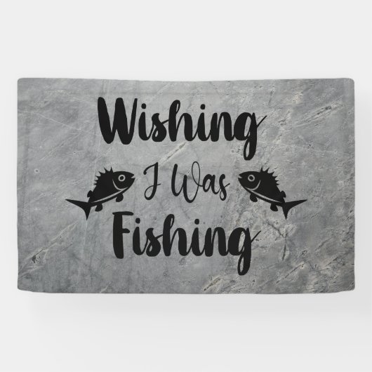 Banderoles J'aimerais pêcher une citation drôle (Horizontal)