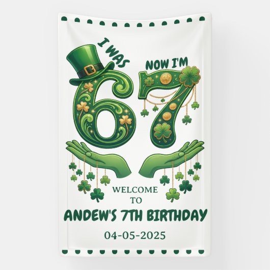Banderoles J'avais 6 ans maintenant j'ai 7 ans Saint-Patrick (Verticale)