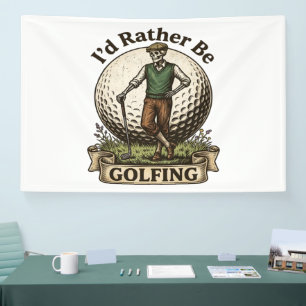 Banderoles Je préférerais jouer au golf
