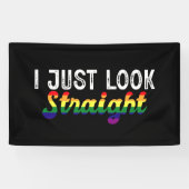 Banderoles Je regarde juste droit LGBT Rainbow Pride Mois (Horizontal)