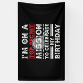 Banderoles Je suis sur une mission secrète pour célébrer l'an (Vertical)