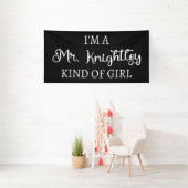 Banderoles Je suis une fille de M. Knightley (Insitu)