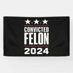 Banderoles Je vote pour le féon condamné pro Trump 2024