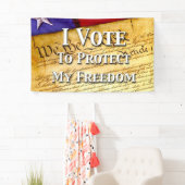 Banderoles Je Vote Pour Protéger Ma Liberté (En situation)