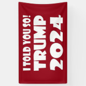 Banderoles Je Vous L'Ai Dit ! Trump 2024 (Vertical)