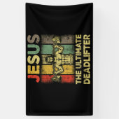 Banderoles Jésus L'Ultime Deadlifter Gym Travailler (Vertical)