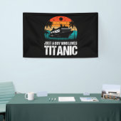 Banderoles Juste un garçon qui aime Titanic deux (Salon professionnel)