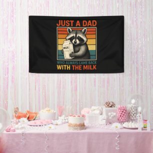 Banderoles Juste Un Père Qui Est Toujours Revenu Avec Le Lait