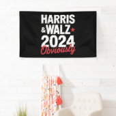 Banderoles Kamala Walz Évidemment 2024 Harris Waltz 2024 (En situation)