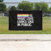Banderoles La justice est ce qui ressemble l'amour à l'en (En situation)