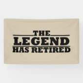 Banderoles La légende a retiré de drôles citations de retrait (Horizontal)