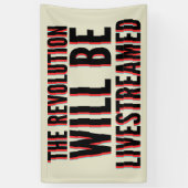 Banderoles La révolution sera livestreamed (Vertical)