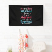 Banderoles La Seule Chose Dont Nous Avons Besoin Des Animaux (En situation)