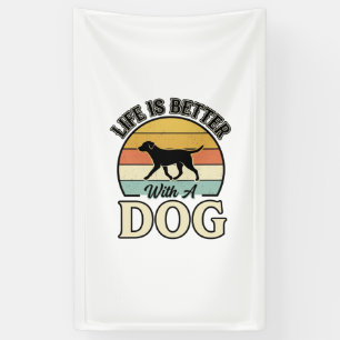 Banderoles La vie est meilleure avec un chien vintage shirt d