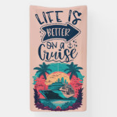 Banderoles La Vie Tropicale Est Meilleure En Croisière | Port (Verticale)