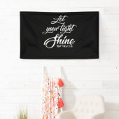 Banderoles Laissez Votre Lumière Briller Matthew Christian (En situation)