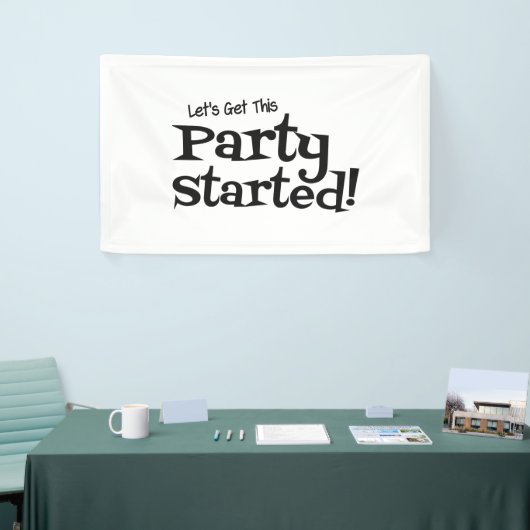 Banderoles Laissons cette fête commencer (Salon professionnel)