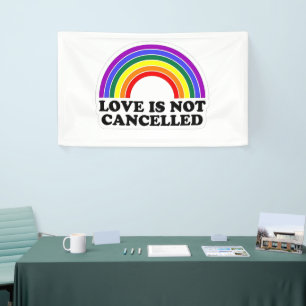 Banderoles L'amour n'est pas annulé Rainbow Pride Mois