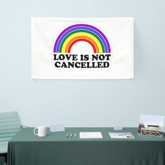 Banderoles L'amour n'est pas annulé Rainbow Pride Mois (Salon professionnel)