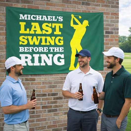 Banderoles Last Swing Before the Ring Bachelor Party Banner